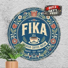 Swedish Fika Coffee Break Round Tin Sign Cozy Nordic Cafe Kitchen Wall Decor 8x8 picture