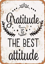 Tin Metal Signs 8x12 - Vintage Look Gratitude is The Best Attitude picture
