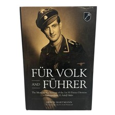 WW2 German Fur Volk and Fuhrer Memoir of a Veteran of the 1st SS Panzer Div picture