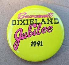Sacramento, California Dixieland Jubilee 1991 Pin Back Button  picture