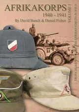 Afrikakorps: Tropical Artifacts of the German Forces in World War II, Vol. 1 picture