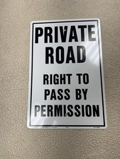 Vintage Private Road Right to Pass by Permission Only Sign 18' x 12