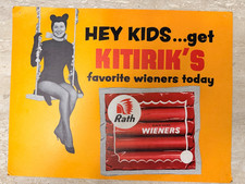 KITIRIK  KTRK Vintage  Kitirik Favorite Rath Wieners HOT DOGS Advertising Sign picture