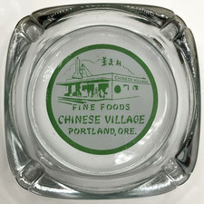 Vintage Fine Foods Chinese Village Portland Oregon Glass Ashtray Restaurant picture
