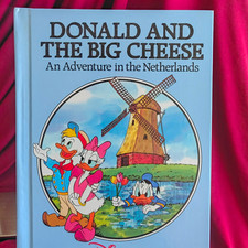Disney Donald Duck Book - Donald and the Big Cheese Netherlands Adventure picture