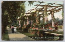 Postcard Pasadena, California, The Pergola, Hotel Maryland A10496 picture