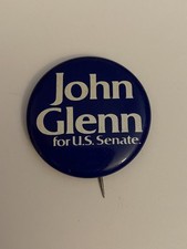 John Glenn For Senate Pin Back Button P52 picture