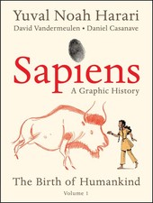 Sapiens: A Graphic History: The Birth of Humankind (Vol. 1) picture