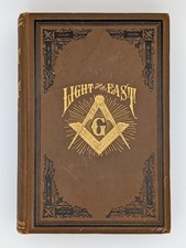 Light from the East by Coleman 1888 Masonic Freemasonry Book picture