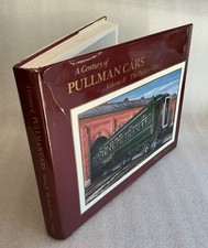 A CENTURY OF PULLMAN CARS VOL 2 BY RALPH L BARGER RAILROAD TRAIN BOOK 1990 picture