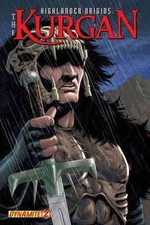 Highlander Origins: Kurgan #2B VF; Dynamite | w/Bag+Board picture
