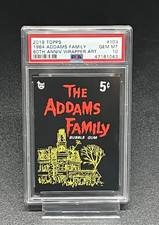 2018 Topps 80th Anniversary Art Card 1964 Addams Family #103 PSA 10 picture