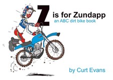 Z is for Zundapp: an ABC dirt bike book picture