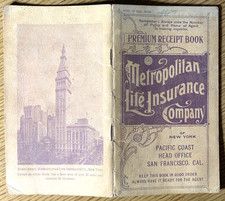 1917 METROPOLITAN LIFE INSURANCE CO. San Francisco antique PREMIUM RECEIPT BOOK picture