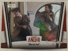 2026 Topps Chrome Star Wars Andor Moments “Who Are You?
