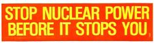 STOP NUCLEAR POWER BEFORE  IT STOPS YOU 1982 Anti Nuclear Power Protest Decal picture