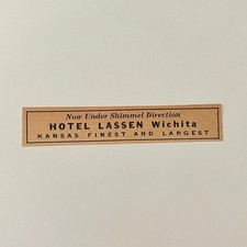 Hotel Lassen Wichita Kansas Finest & Largest Shimmel Direction 1942 Ad SAK3-S44 picture