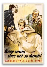 1940s “Keep mum she's not so dumb” WWII Historic Propaganda War Poster - 16x24 picture