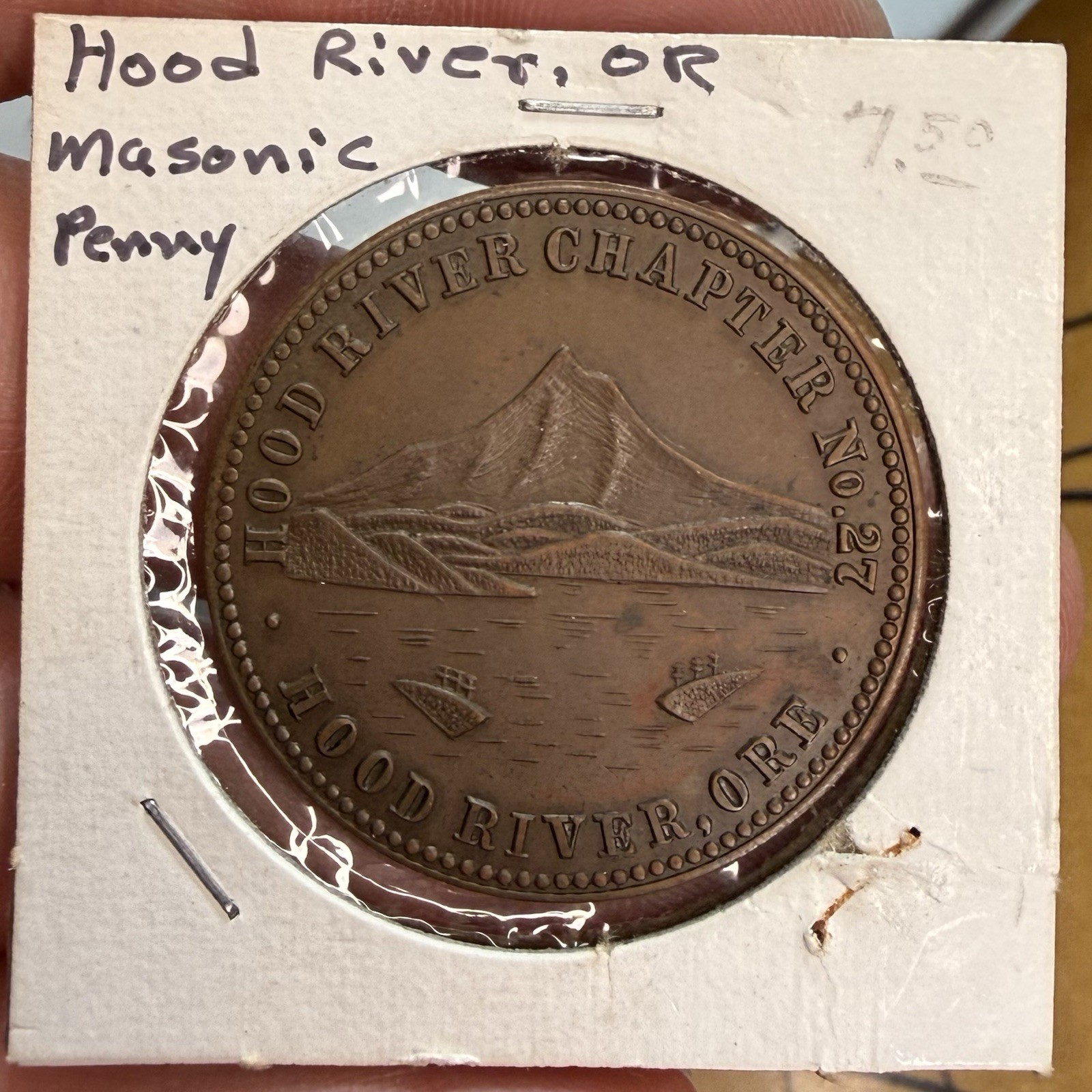 c. 1900s Hood River Oregon Chapter 27 Free Masons Masonic Penny Token Coin