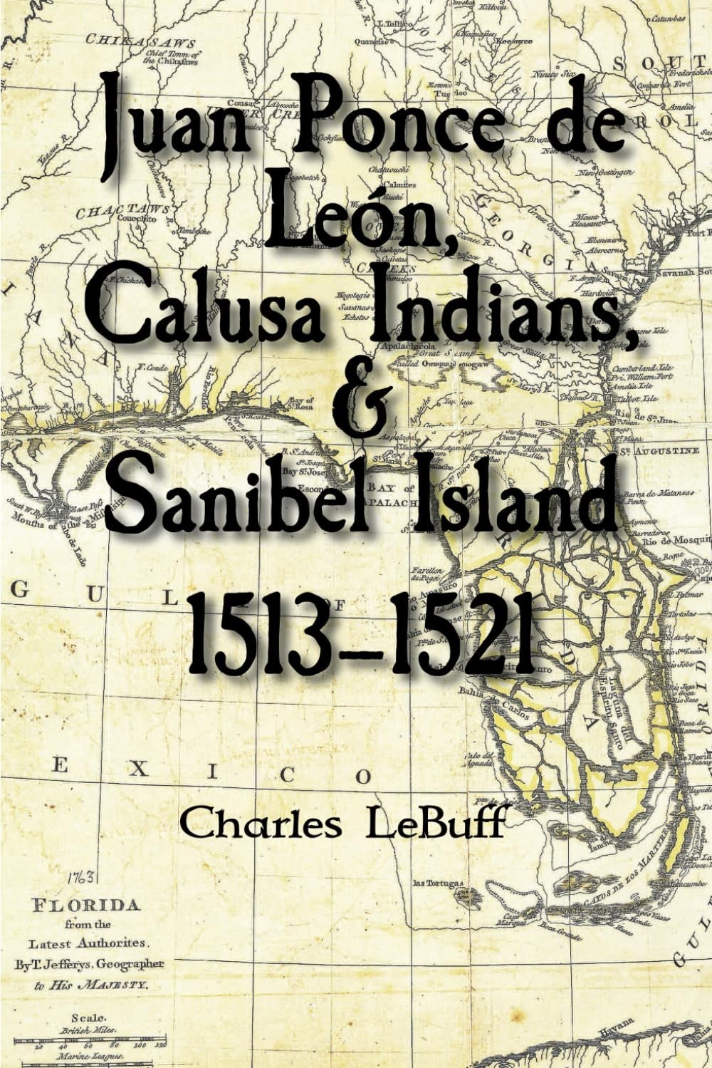 Juan Ponce de León, Calusa Indians, & Sanibel Island—1513–1521