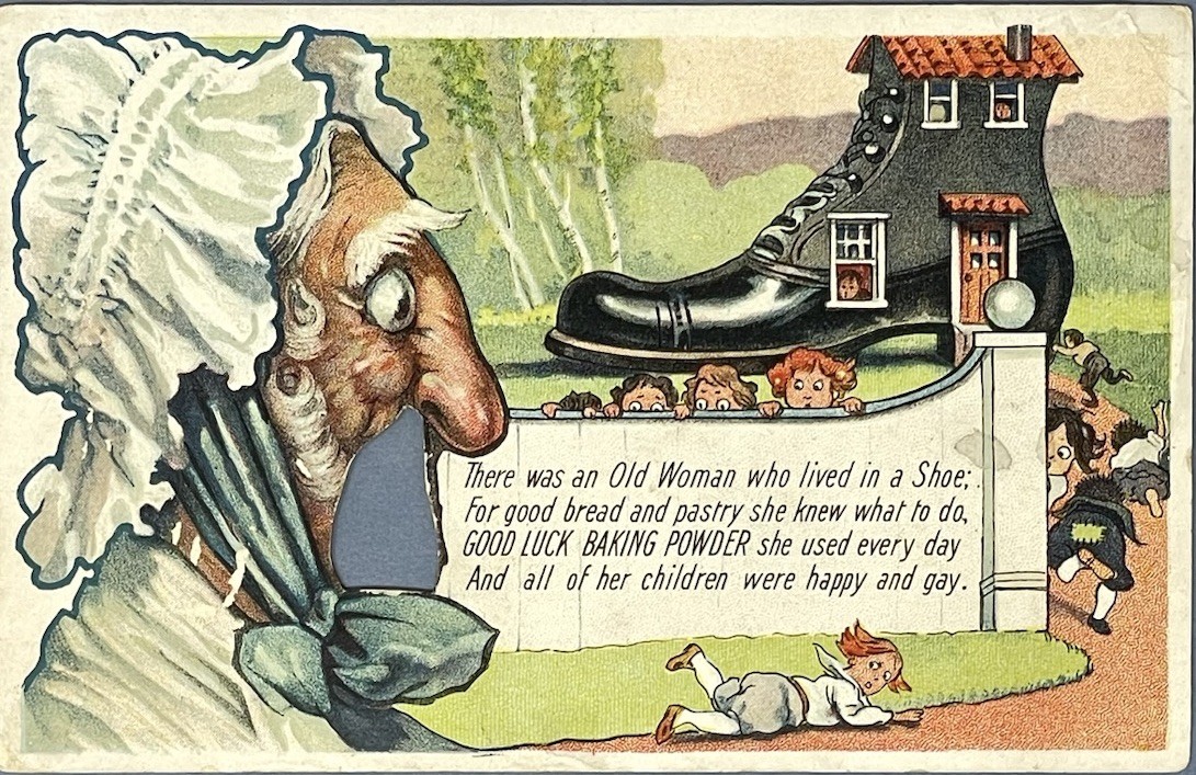 Advertising Good Luck Baking Powder Old Woman in a Shoe c1910 Novelty Postcard