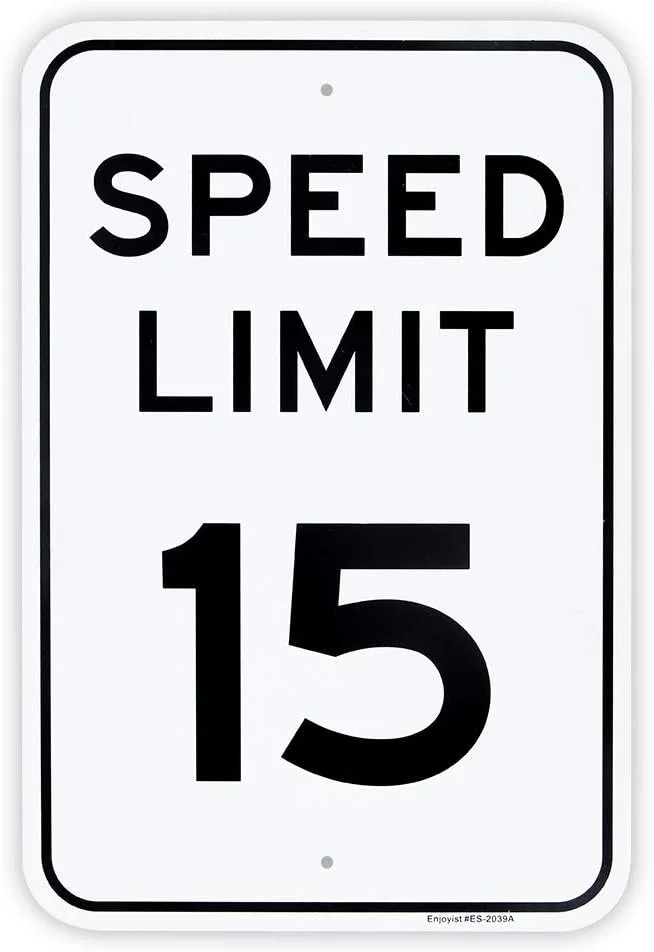 Large Speed Limit 15 MPH Sign, 18