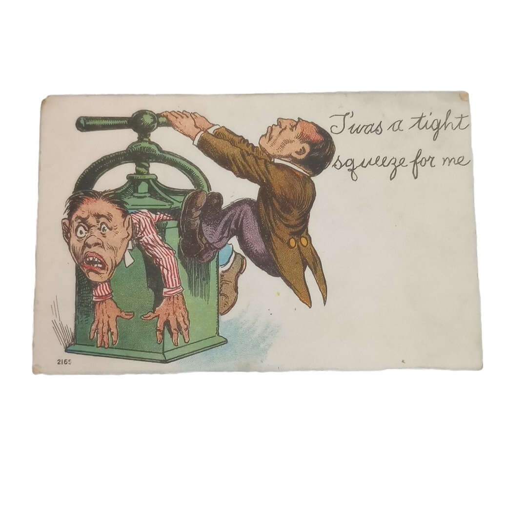 Vtg 1908 Man In A Press~T'WAS A TIGHT SQUEEZE~Funny Art~VTG Postcard