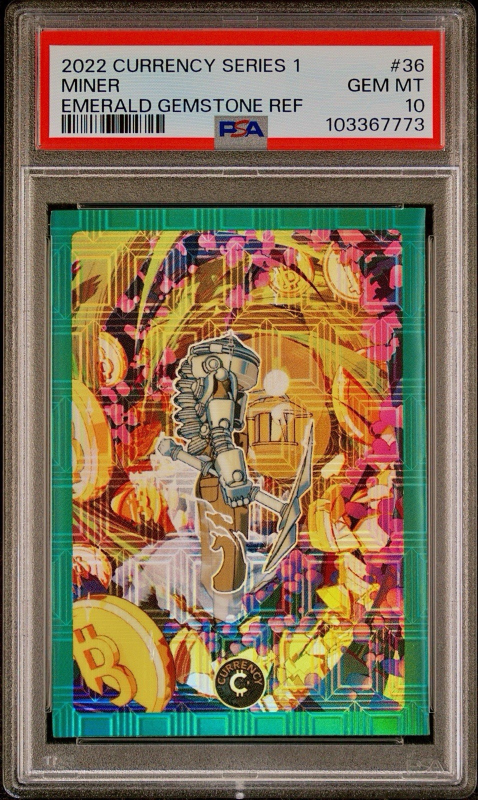 /99 PSA 10 Bitcoin 2022 Cardsmiths Currency Series Miner Emerald Refractor POP 3