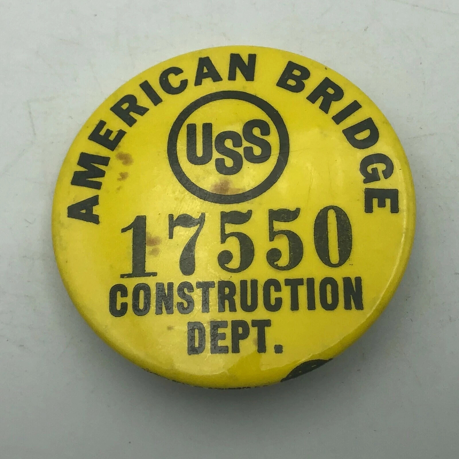 USS American Bridge ID Badge Employee Pinback Button United States Steel Vintage