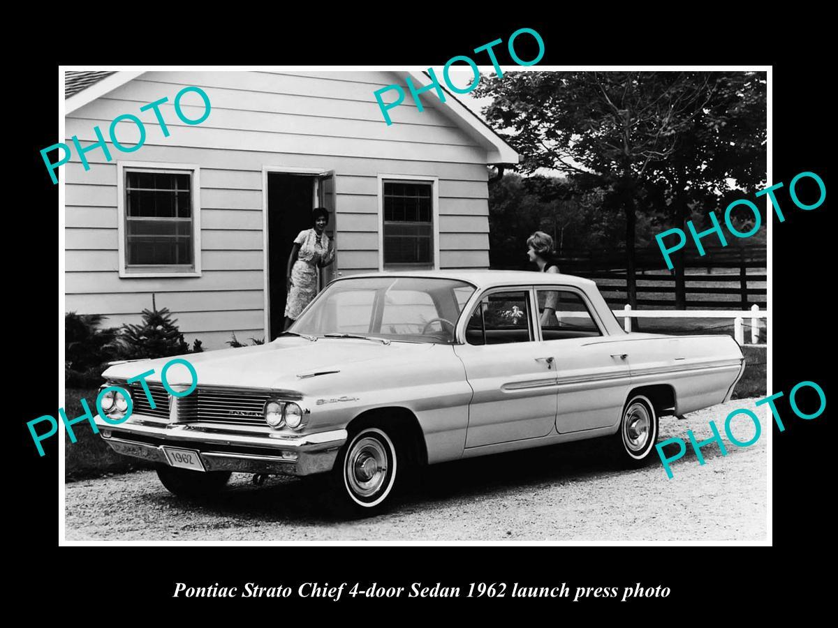 OLD LARGE HISTORIC PHOTO OF 1962 PONTIAC STRATO CHIEF SEDAN LAUNCH PRESS PHOTO