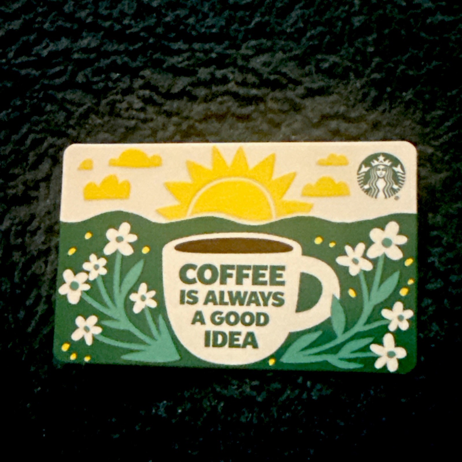 2026 Starbucks Gift Cards COFFEE IS ALWAYS A GOOD IDEA New unused FAST SHIPPING
