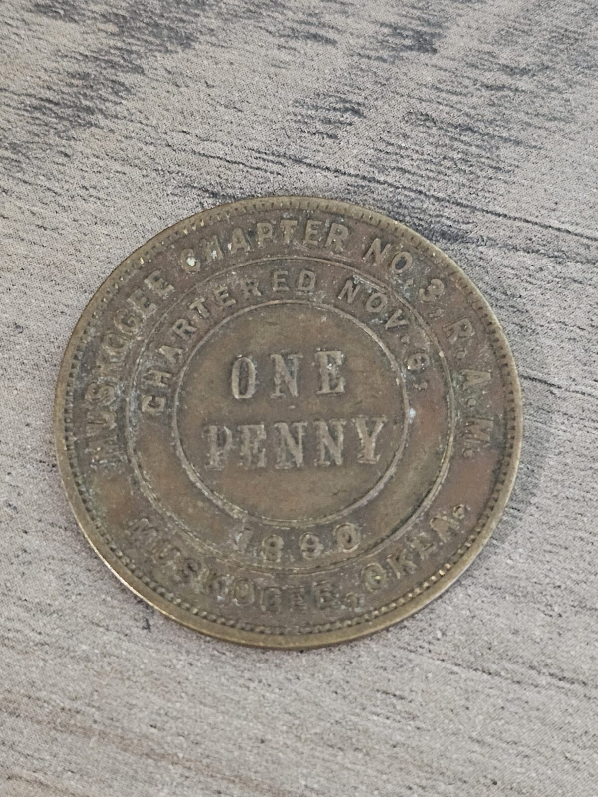 Masonic One Penny Muskogee Chapter No.3 R.A.M. Chartered 1890 Muskogee Oklahoma