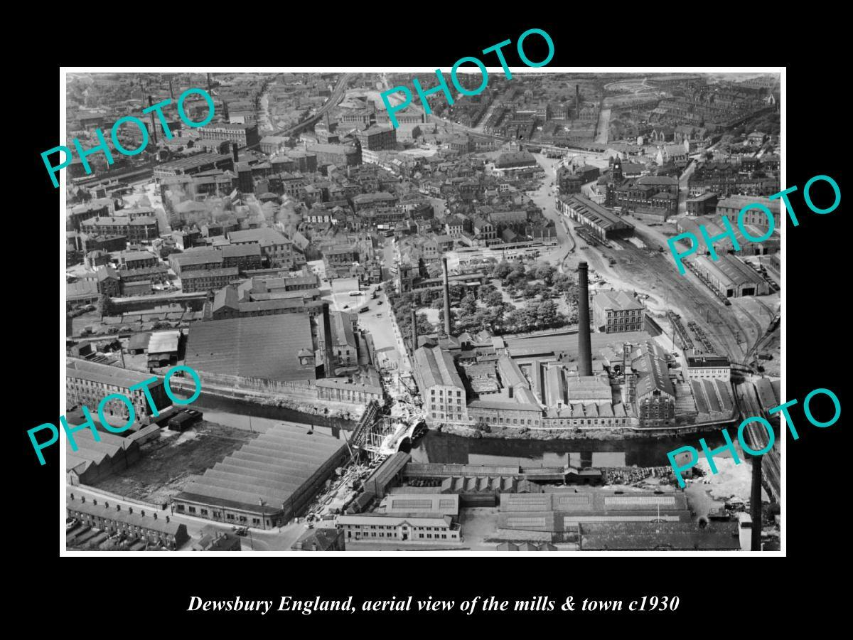 OLD 6 X 4 HISTORIC PHOTO OF DEWSBURY ENGLAND, AERIAL VIEW OF TOWN & MILLS c1930