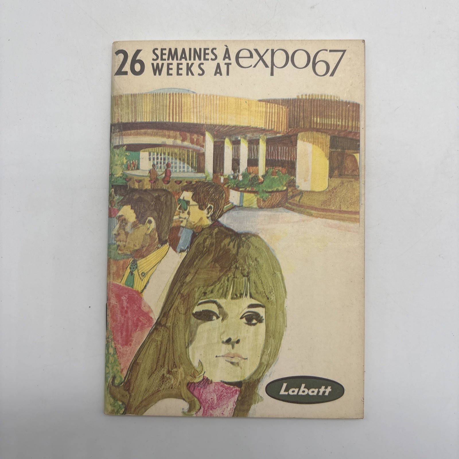 1967 26 Weeks At Expo 67 Worlds Fair 63 Pages French & English Rare