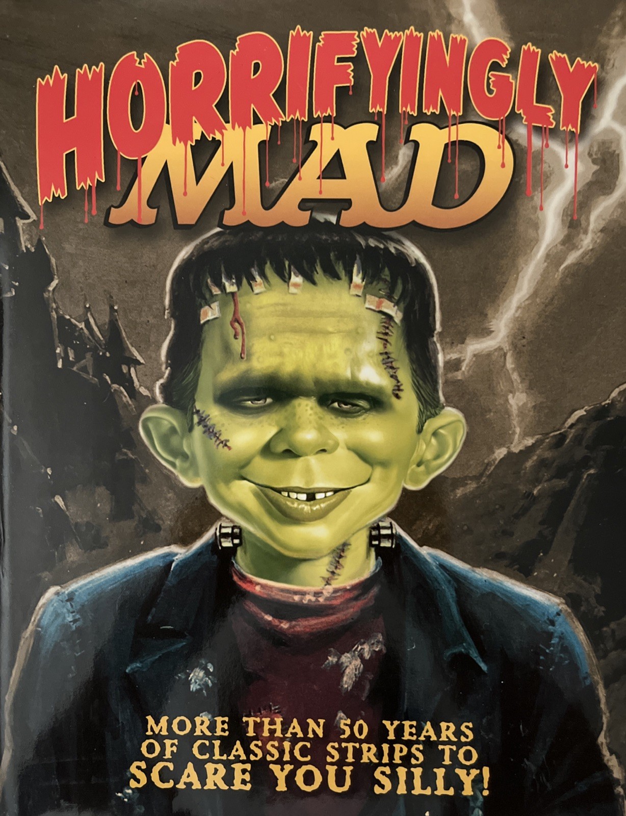 Horrifyingly MAD: More than 50 Years of Classic Strips to Scare You Silly (OOP)