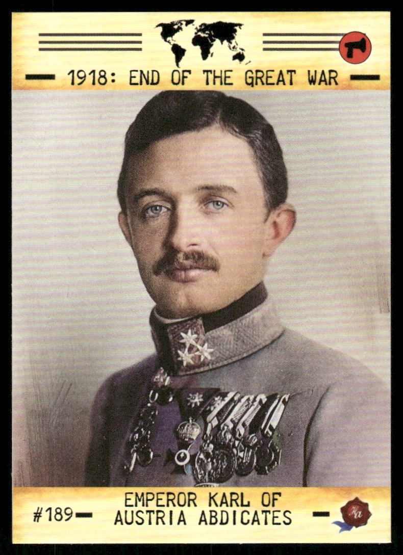 1918: END OF THE GREAT WAR Emperor Karl of Austria 2023 Historic Autograph #189