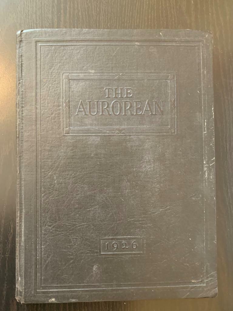 Aurora High School Yearbook 1926 \