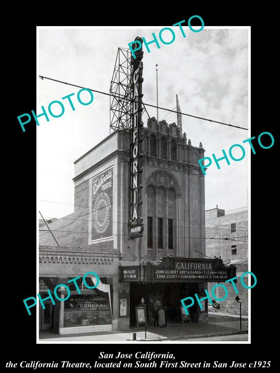OLD 8x6 HISTORIC PHOTO OF SAN JOSE CALIFORNIA THE CALIFORNIA THEATER c1925