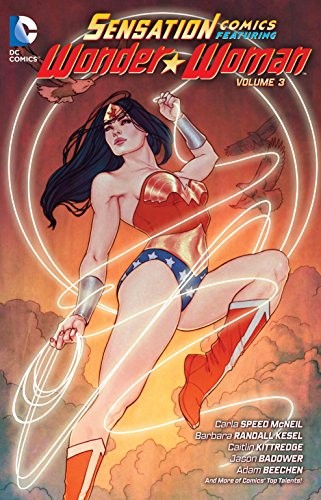 SENSATION COMICS FEATURING WONDER WOMAN VOL. 3 By Various *Excellent Condition*