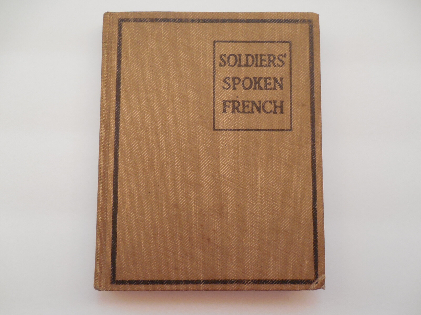 Soldier's Spoken French by Helene Cross,1918, Very Good, WW1 Soldier's Poc Book