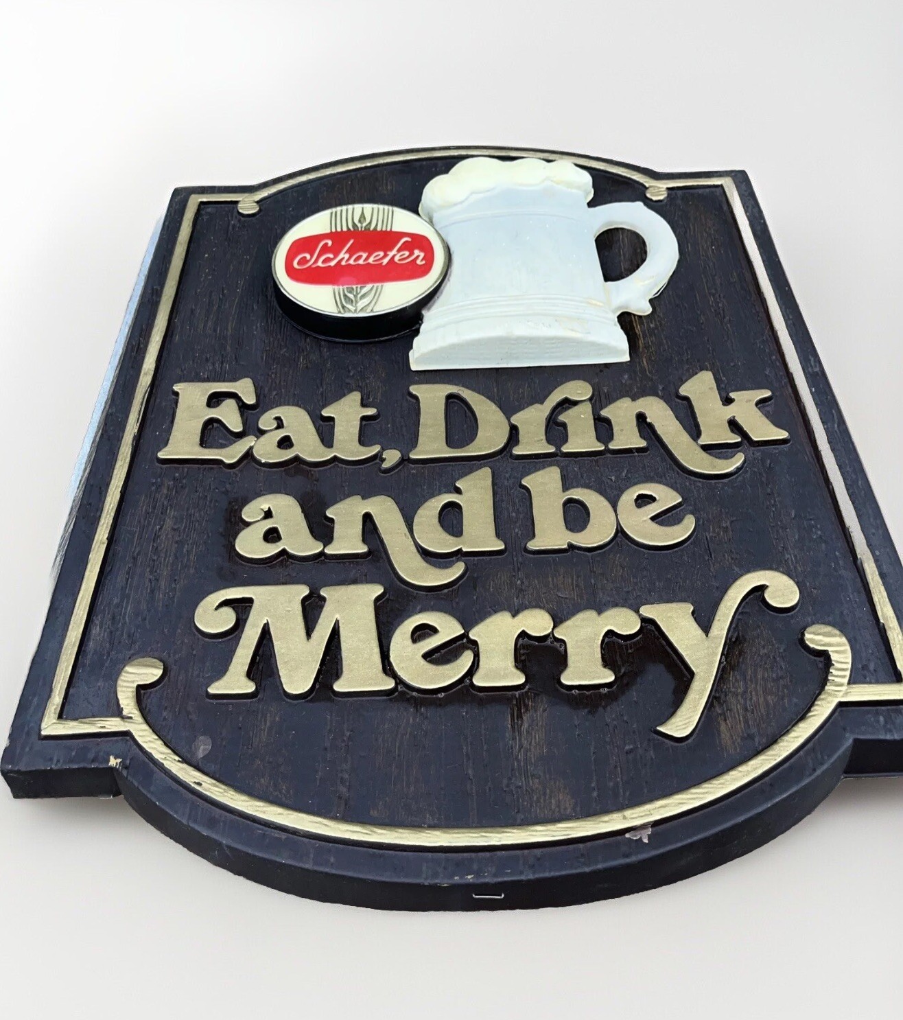 VINTAGE SCHAEFER BEER RAISED LETTERS SIGN-FAUX WOOD-BAR-EAT DRINK & BE MERRY-ALE