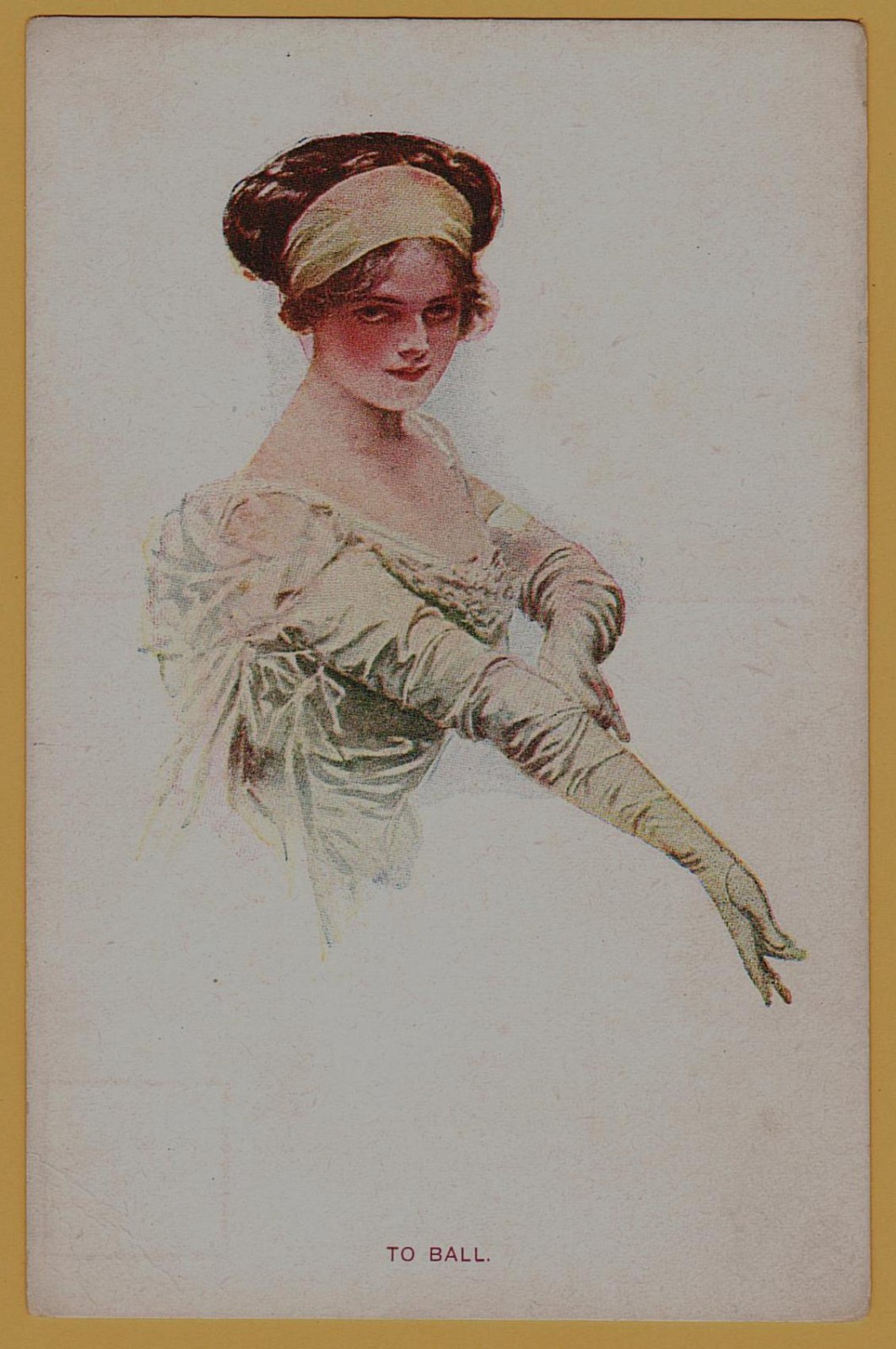 Antique To Ball Lady Portrait Edwardian Fashion Long Gloves Romance Postcard