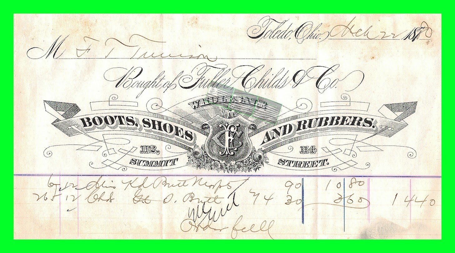 1880 Toledo, OH Fuller Childs & Co. Boots, Shoes, And Rubbers Letter Head Bill 