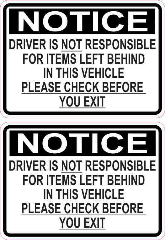 3.5x2.5 Driver Not Responsible for Items Left Behind Stickers Car Truck Decal