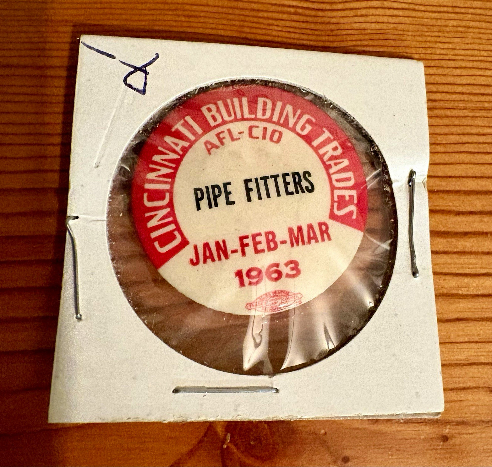 Vintage 1963 Cincinnati Building Trades AFL-CIO Pipe Fitters Union Dues Button
