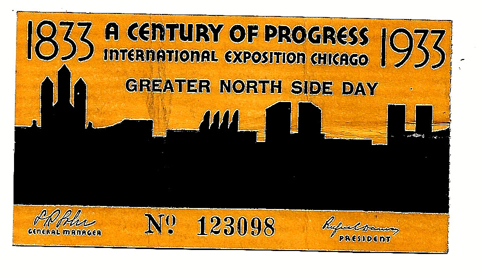 1933 CENTURY OF PROGRESS CHICAGO GREATER NORTH SIDE DAY TICKET