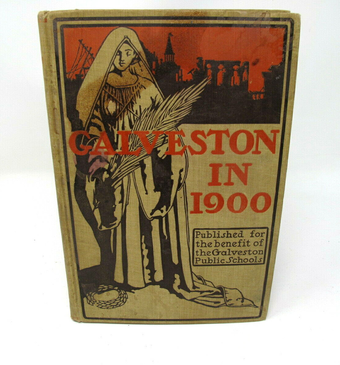 Galveston In Nineteen Hundred HC/1st 1900 Ousley Texas Illustrated Flood Names