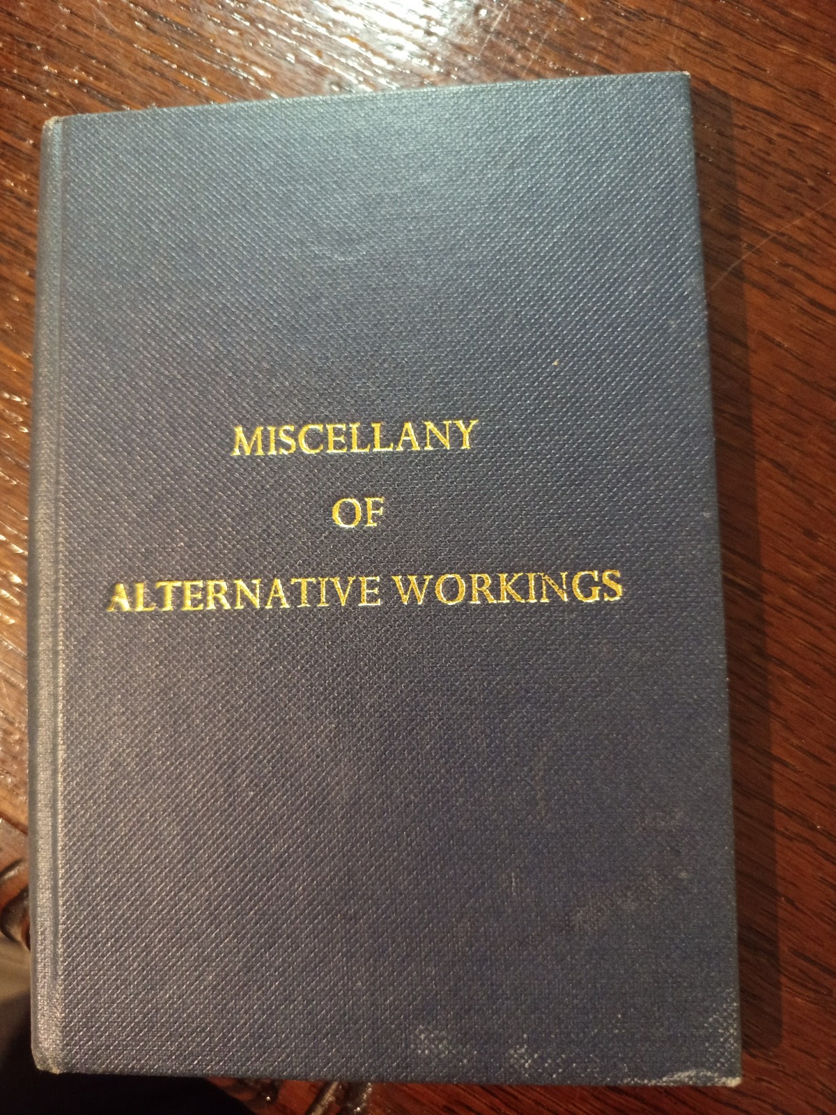Miscellany of Alternative and Extended Workings  Freemasonry masonic/467