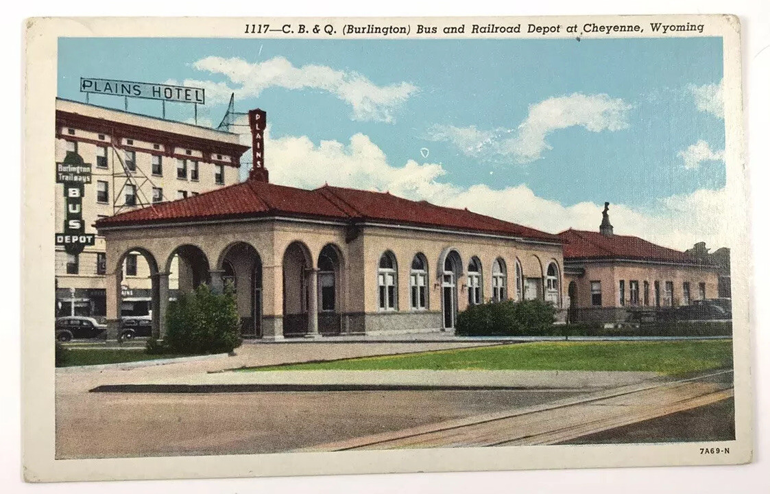 Cheyenne Wyoming CB&Q Burlington Bus & Railroad Depot Plains Hotel c. 1940s