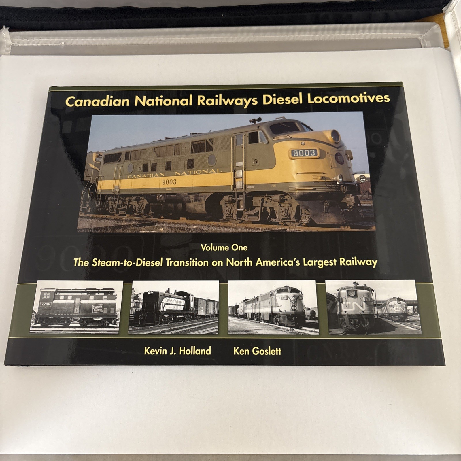 Canadian National Railways Diesel Locomotives Volume One by Kevin Holland